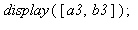 display([a3, b3]); 1