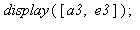 display([a3, e3]); 1