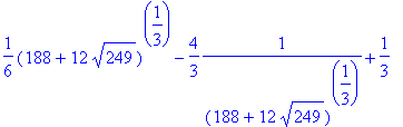 1/6*(188+12*sqrt(249))^(1/3)-4/3*1/((188+12*sqrt(24...